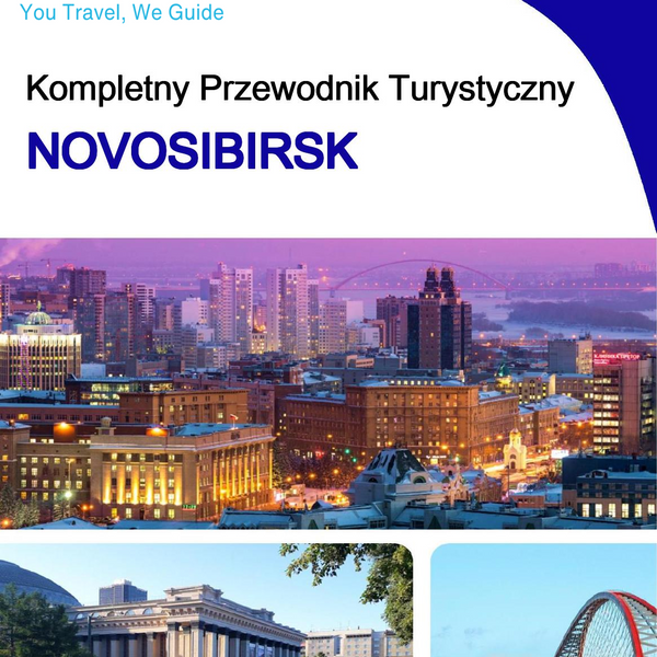 The complete travel guide for Novosibirsk (Russia)