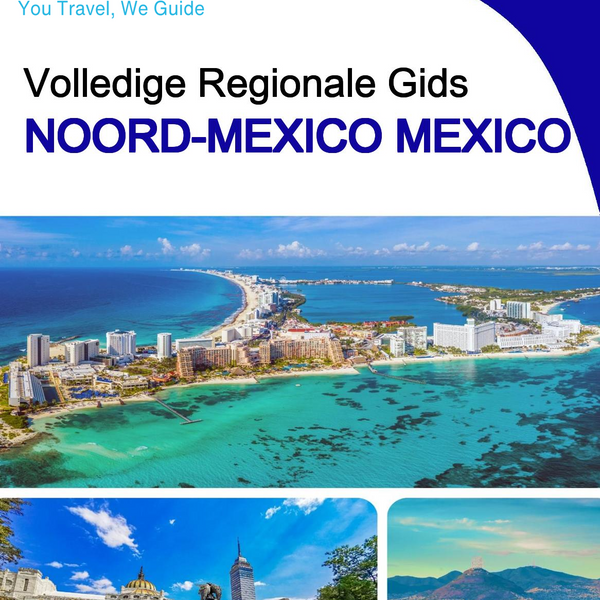 The Regional travel guide for Northern Mexico (Mexico)