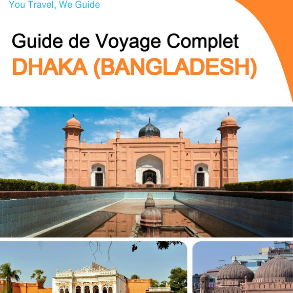 The city guide for Dhaka (Bangladesh)