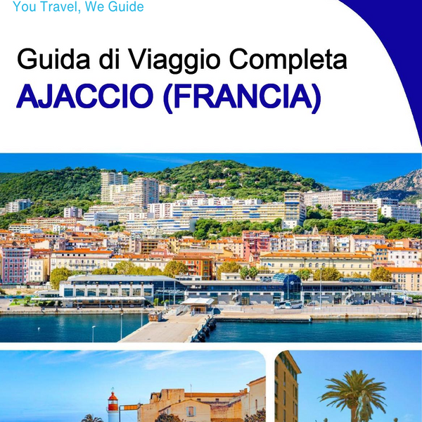 The city trip guide for Ajaccio (France)
