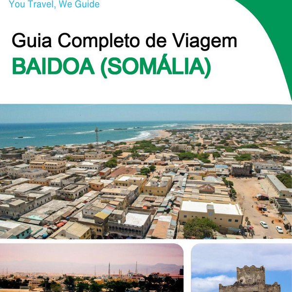 The city trip guide for Baidoa (Somalia)