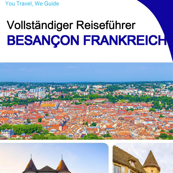 The city trip guide for Besançon (France)
