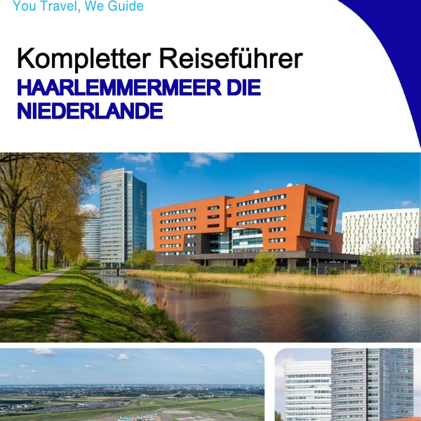 The city trip guide for Haarlemmermeer (The Netherlands)