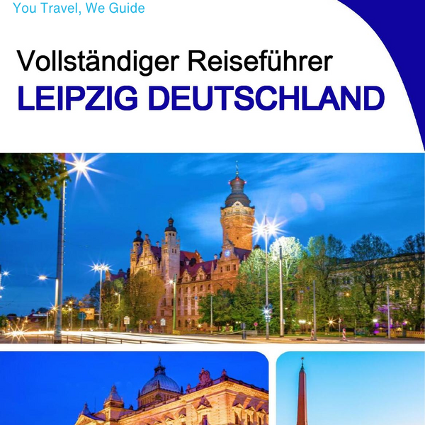 The city trip guide for Leipzig (Germany)