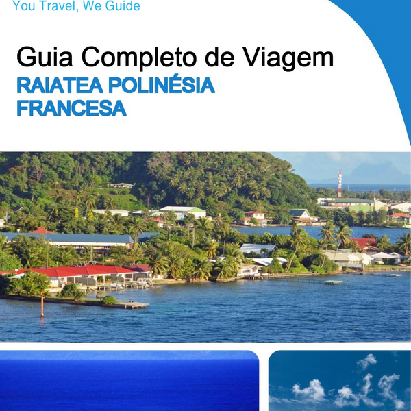 The city trip guide for Raiatea (French Polynesia)