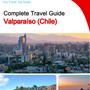 The city trip guide for Valparaíso (Chile)