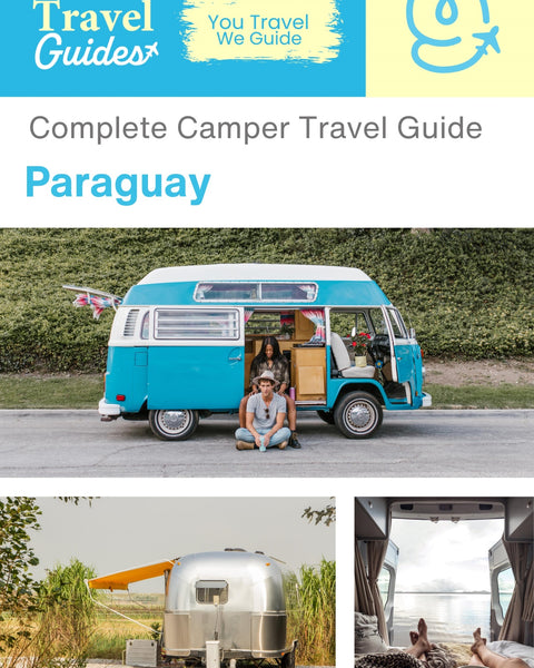 The complete camper guide for Paraguay
