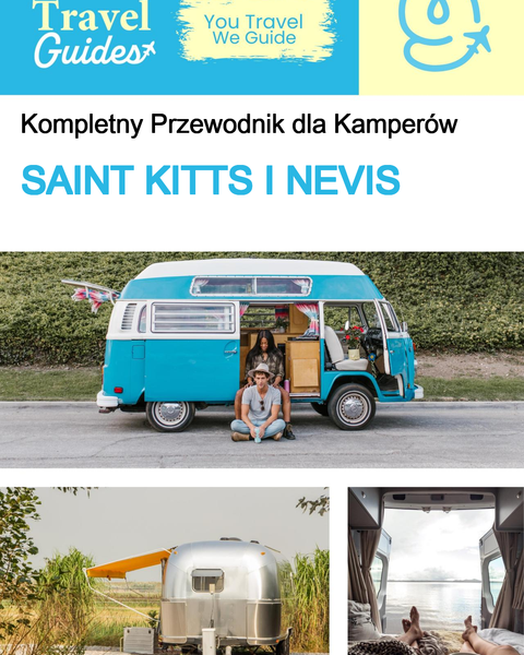 The complete camper guide for Saint Kitts and Nevis