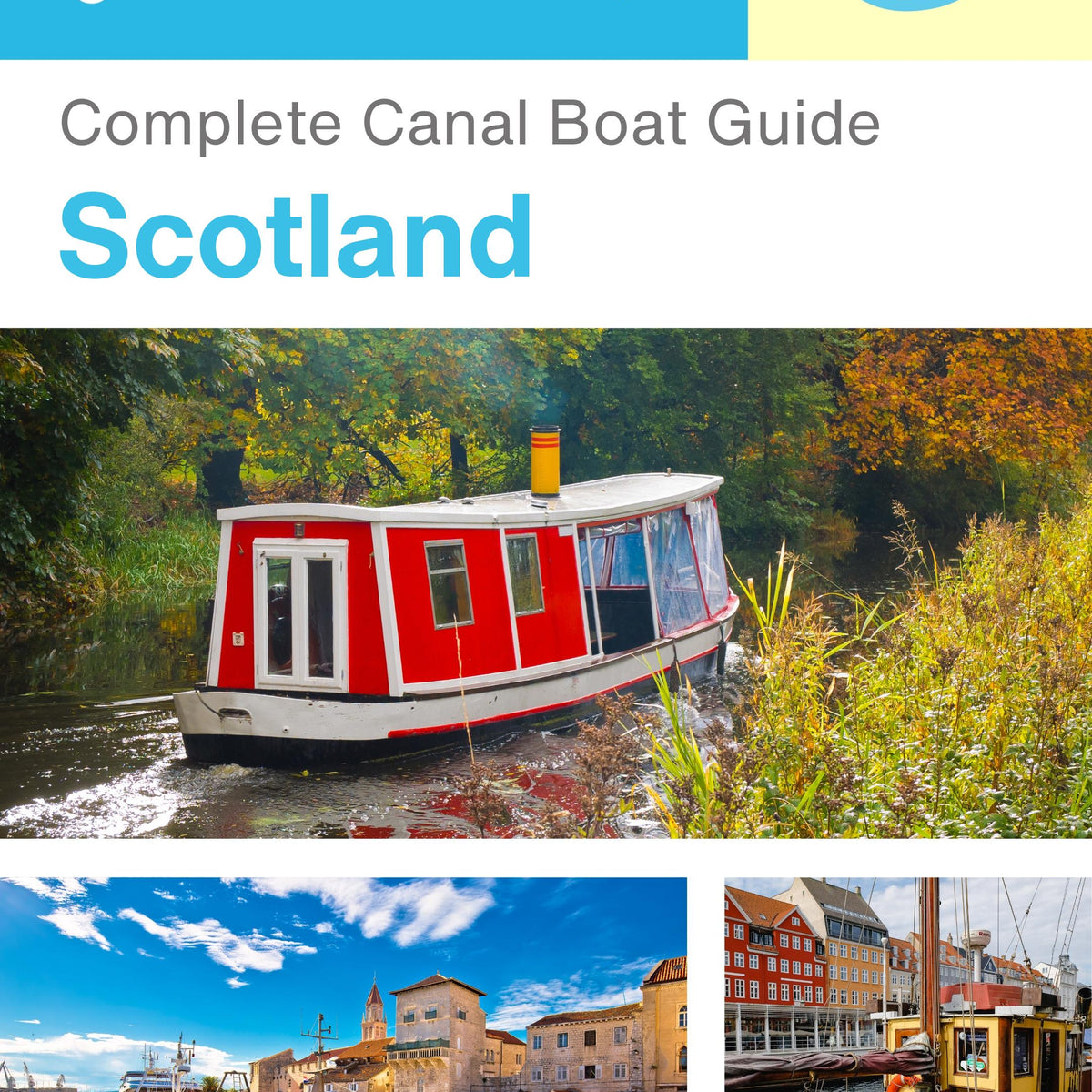 The complete canal boat guide for Scotland