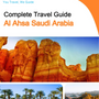 The complete city trip guide for Al Ahsa (Saudi Arabia)