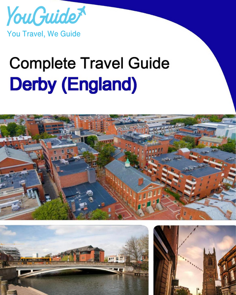 The complete city trip guide for Derby (England)