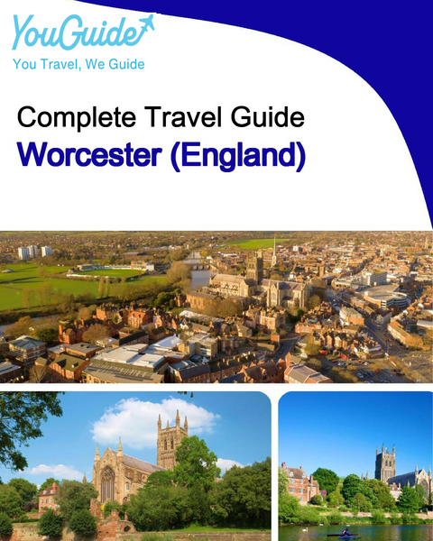 The complete city trip guide for Worcester (England)