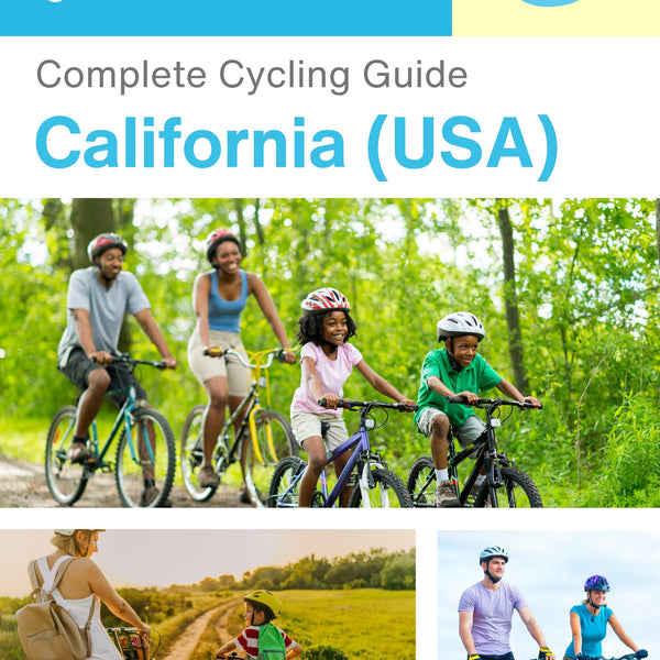 The complete cyclist travel guide for California (USA)