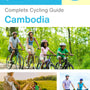 The complete cyclist travel guide for Cambodia