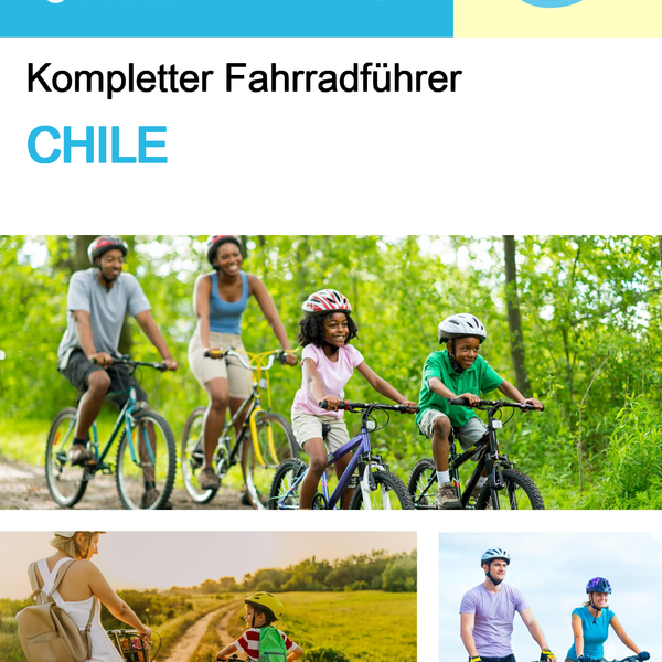 The complete cyclist travel guide for Chile