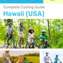 The complete cyclist travel guide for Hawaii (USA)
