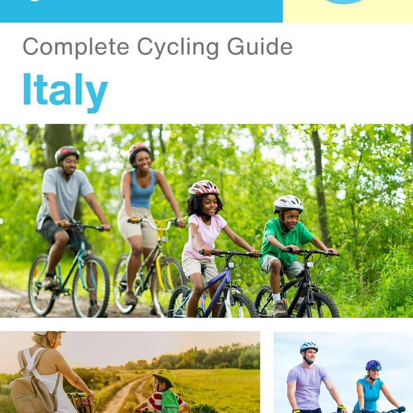 The complete cyclist travel guide for Italy