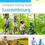 The complete cyclist travel guide for Luxembourg