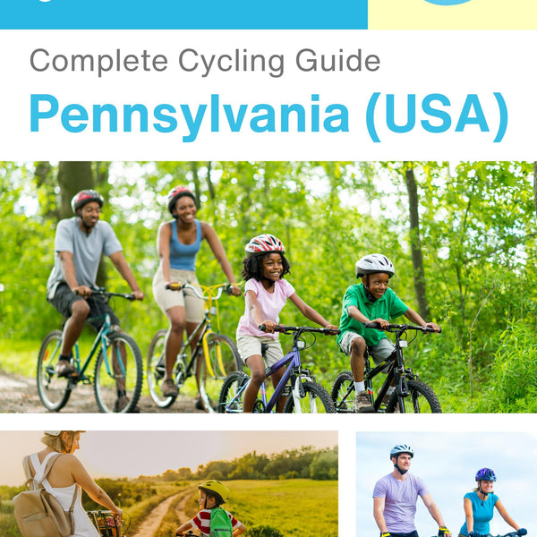 The complete cyclist travel guide for Pennsylvania (USA)