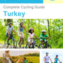 The complete cyclist travel guide for Turkey