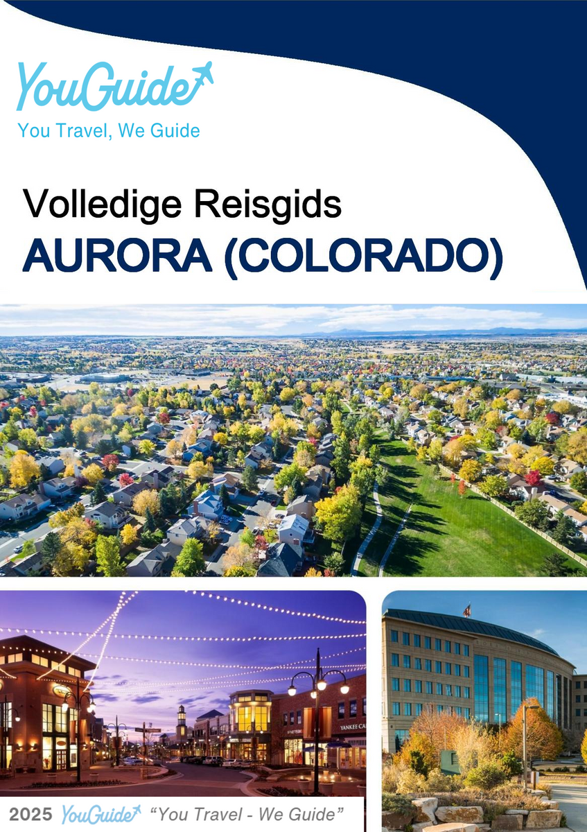 The complete travel guide for Aurora (COLORADO)