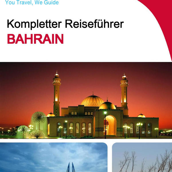 The complete travel guide for Bahrain