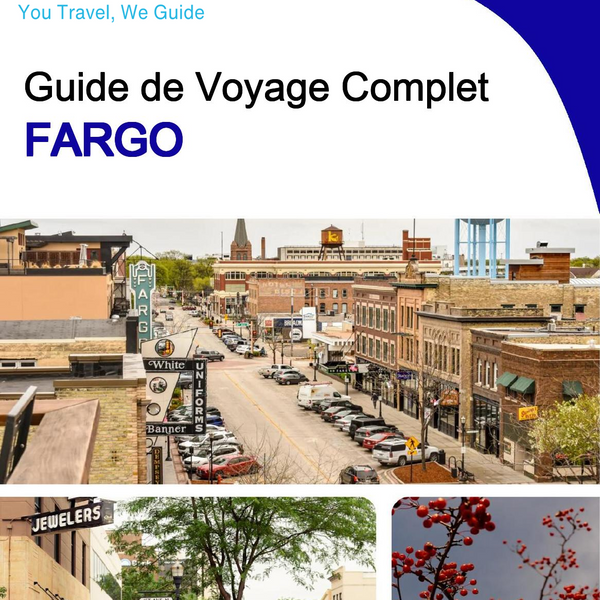 The complete travel guide for Fargo