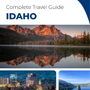 The complete travel guide for Idaho