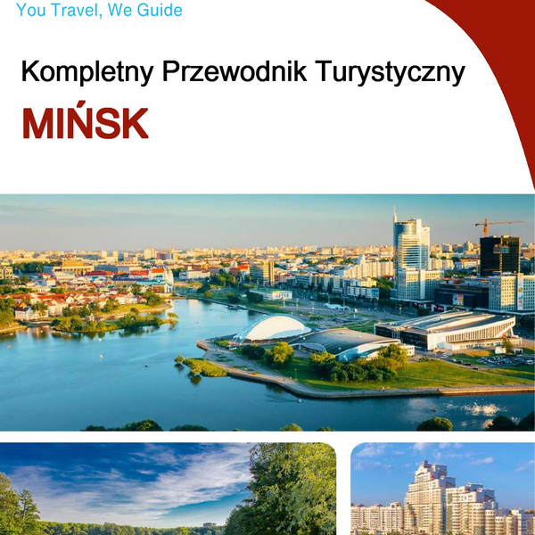 The complete travel guide for Minsk