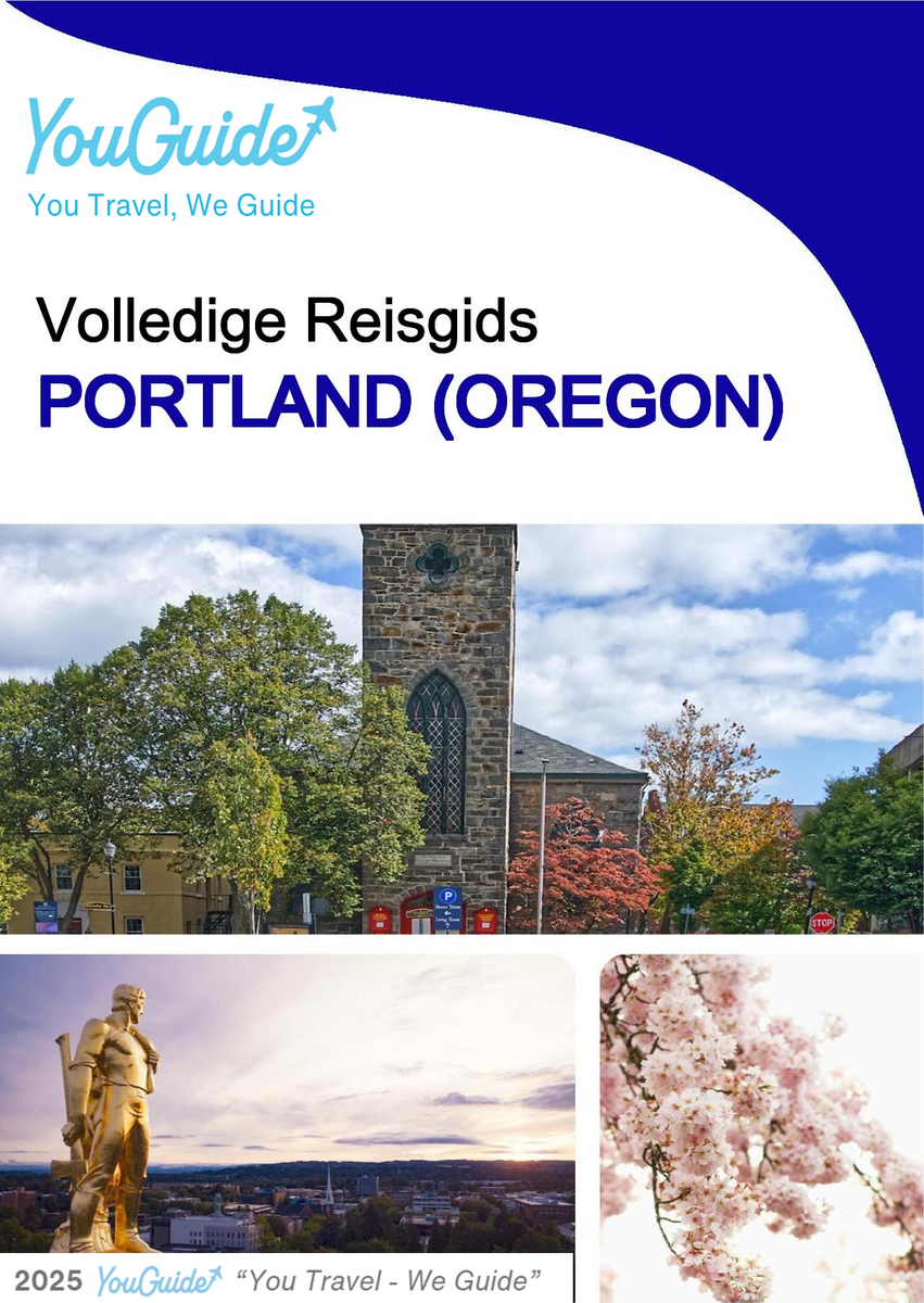 The complete travel guide for Portland (OREGON)
