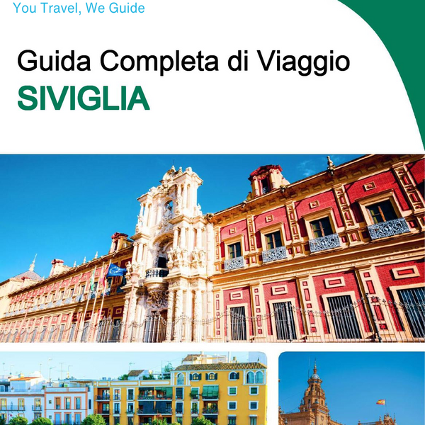 The complete travel guide for Seville